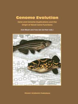 Paperback Genome Evolution: Gene and Genome Duplications and the Origin of Novel Gene Functions Book
