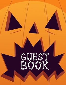 Guest Book: Halloween Party Guestbook Supply Essential,8.5 x 11 Sized, 100 Pages | Ideal for Halloween Costume Party