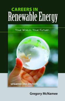 Paperback Careers in Renewable Energy, Updated 2nd Edition: Your World, Your Future Book