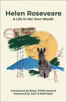 Hardcover Helen Roseveare: A Life in Her Own Words Book