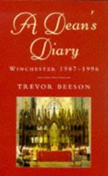 Paperback A Dean's Diary: Winchester 1987 to 1996 Book