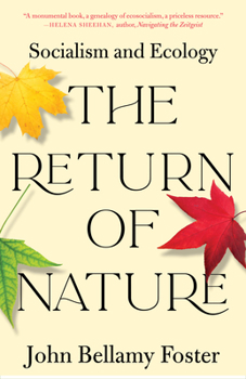 Hardcover The Return of Nature: Socialism and Ecology Book