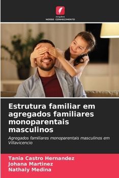 Paperback Estrutura familiar em agregados familiares monoparentais masculinos [Portuguese] Book