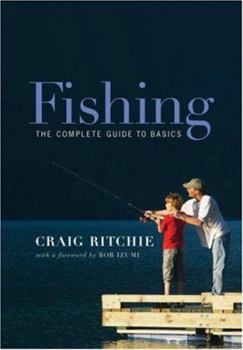 Paperback Fishing: The Complete Guide to Basics Book