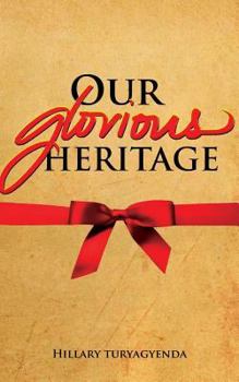 Paperback Our Glorious Heritage Book