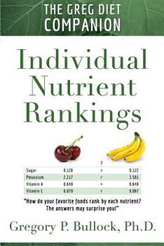 Paperback The Greg Diet Companion: Individual Nutrient Rankings Book
