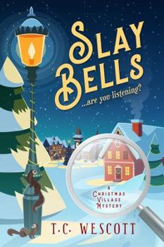 Paperback Slay Bells (A Christmas Village Mystery) Book