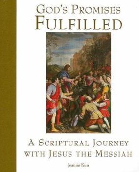 Paperback God's Promises Fulfilled: A Scriptural Journey with Jesus the Messiah Book