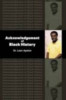 Paperback Acknowledgement of Black History Book
