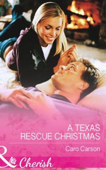 Paperback A Texas Rescue Christmas (Mills & Boon Cherish) Book