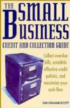 Paperback The Small Business Credit and Collection Guide Book
