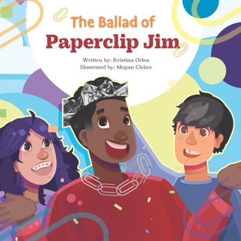 Paperback The Ballad of Paperclip Jim Book