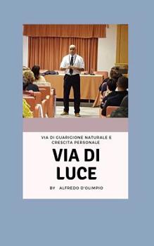Paperback Via Di Luce [Italian] Book