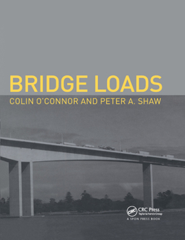 Paperback Bridge Loads: An International Perspective Book