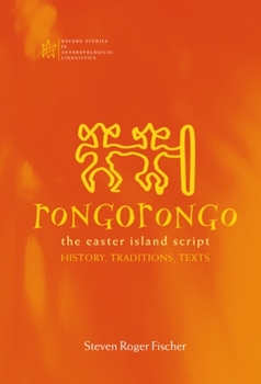 Hardcover Rongorongo: The Easter Island Script: History, Traditions, Text Book