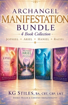 Archangel Manifestation: Jophiel ? Ariel ? Haniel ? Raziel (The Archangels Rituals)
