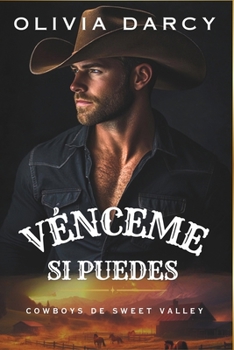 Battimi, se ci riesci: Una tata inaspettata, un amore inatteso (Cowboy di Sweet Valley) (Italian Edition) - Book #2 of the Cowboys de Sweet Valley