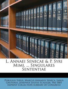 Paperback L. Annaei Senecae & P. Syri Mimi, ... Singulares Sententiae Book