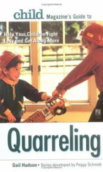 Mass Market Paperback Child Magazine's Guide to Quarreling Book