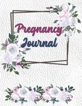 Paperback Pregnancy Journal: Week by Week Diary for Mommy to Be Pregnant with New Baby - Cute Memory Book With Checklists, Guided Prompts and Pages Book