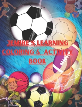 Paperback Jemire's learning coloring & activity book: Jemire's learning coloring & activity book