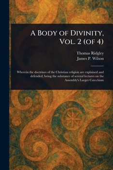 Paperback A Body of Divinity, Vol. 2 (of 4) Book