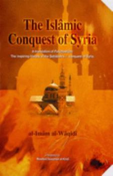 Hardcover The Islamic Conquest of Syria Book