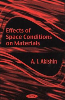 Hardcover Effects of Space Conditions on Materials Book
