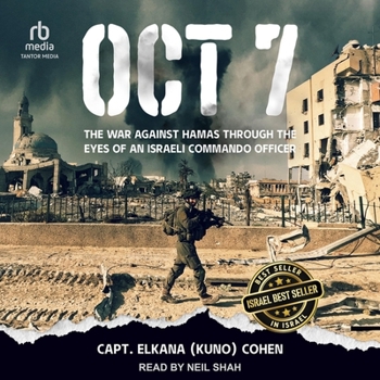 Audio CD Oct 7: The War Against Hamas Through the Eyes of an Israeli Commando Officer Book