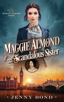 Paperback Maggie Almond and the Scandalous Sister Book