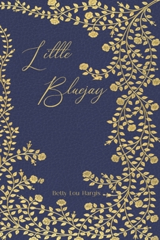 Paperback Little Bluejay: An Original Collection Book