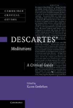 Hardcover Descartes' Meditations: A Critical Guide Book
