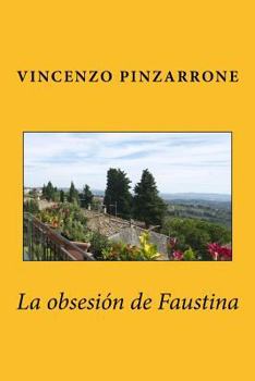 Paperback La obsesión de Faustina [Spanish] Book