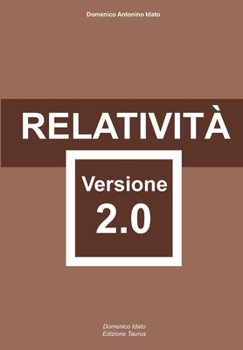 Paperback Relatività Versione 2.0 [Italian] Book