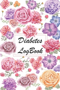 Paperback Diabetes LogBook: Blood Glucose Log Book; Daily Record Book For Tracking Glucose Blood Sugar Level; Medical Diary, Organizer & Logbook F Book