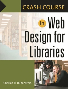 Paperback In Web Design for Libraries Book