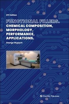 Hardcover Functional Fillers: Chemical Composition, Morphology, Performance, Applications Book