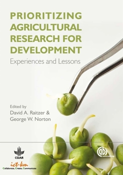 Hardcover Prioritizing Agricultural Research for Development: Experiences and Lessons Book