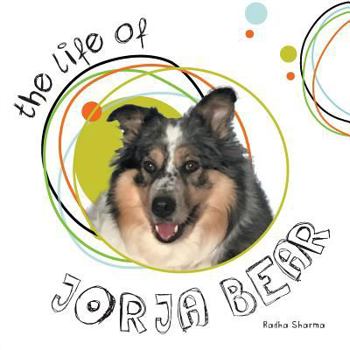 Paperback The Life of Jorja Bear Book