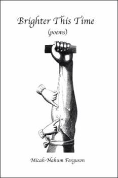 Paperback Brighter This Time: (poems) Book