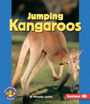 Jumping Kangaroos - Book  of the Pull Ahead Books ~ Animals