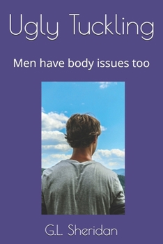 Paperback Ugly Tuckling: Men have body issues too Book