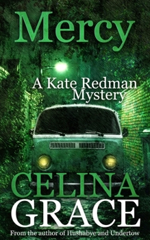 Paperback Mercy: A Kate Redman Mystery: Book 17 Book