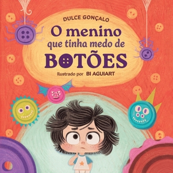 Paperback O menino que tinha medo de botões [Portuguese] Book