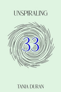 Paperback Unspiraling 33 Book