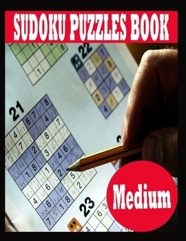 Paperback Sudoku Puzzle Book: Medium Sudoku Puzzle Book including Instructions and answer keys - Sudoku Puzzle Book for Adults Book