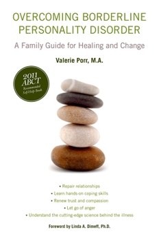 Paperback Overcoming Borderline Personality Disorder: A Family Guide for Healing and Change Book