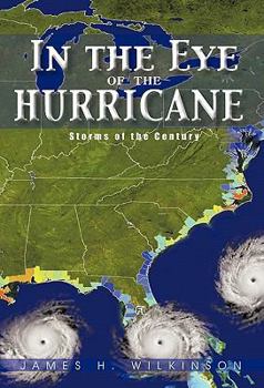 Paperback In the Eye of the Hurricane: Storms of the Century Book