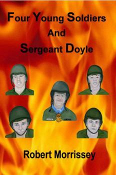 Paperback Four Young Soldiers And Sergeant Doyle Book