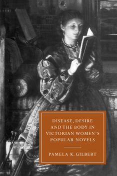 Paperback Disease, Desire, and the Body in Victorian Women's Popular Novels Book